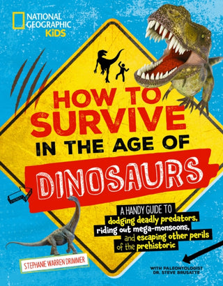 Cover image for 9781426372827 - How to Survive in the Age of the Dinosaurs