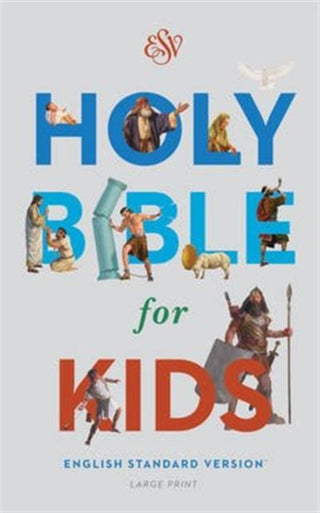 Cover image for 9781433550973 - ESV Holy Bible for Kids, Large Print