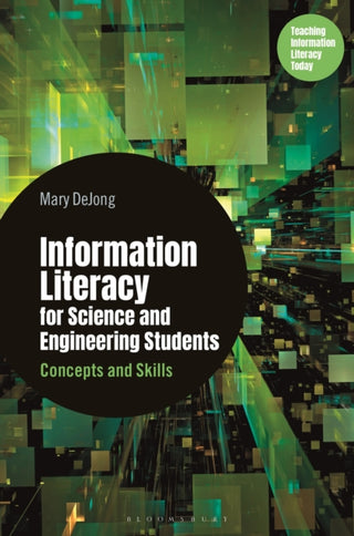 Cover image for 9781440878763 - Information Literacy for Science and Engineering Students