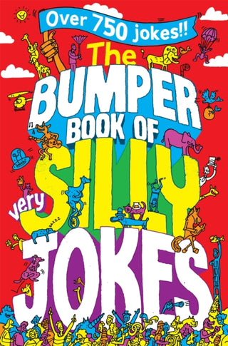 Cover image for 9781447226130 - The Bumper Book of Very Silly Jokes
