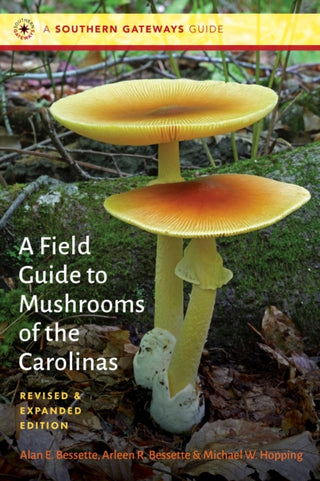 Cover image for 9781469685526 - A Field Guide to Mushrooms of the Carolinas