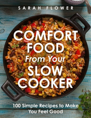 Cover image for 9781472147738 - Comfort Food from Your Slow Cooker