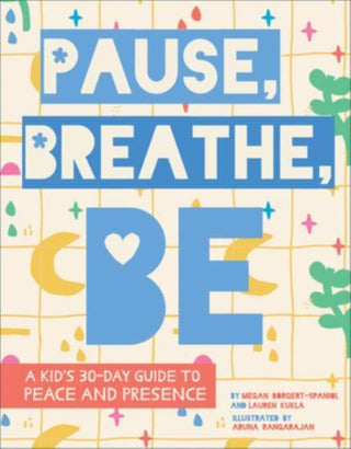 Cover image for 9781506469935 - Pause, Breathe, Be