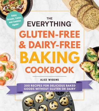 Cover image for 9781507216187 - The Everything Gluten-Free & Dairy-Free Baking Cookbook