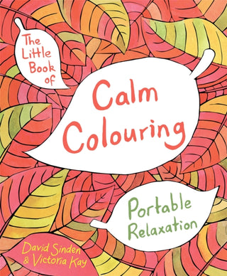 Cover image for 9781509812660 - The Little Book of Calm Colouring
