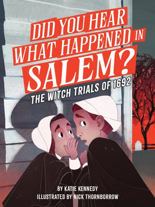 Cover image for 9781523530052 - Did You Hear What Happened in Salem?