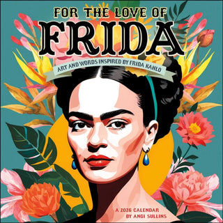 Cover image for 9781524899035 - For the Love of Frida 2026 Wall Calendar