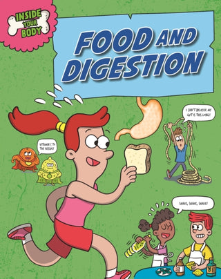Cover image for 9781526325228 - Inside Your Body: Food and Digestion