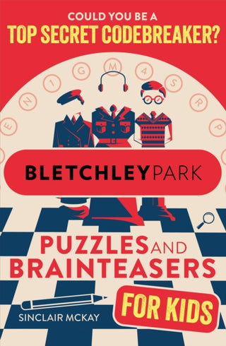 Cover image for 9781526367167 - Bletchley Park Puzzles and Brainteasers