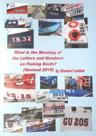 Cover image for 9781527236134 - What is the Meaning of the Numbers & Letters on Fishing Boats