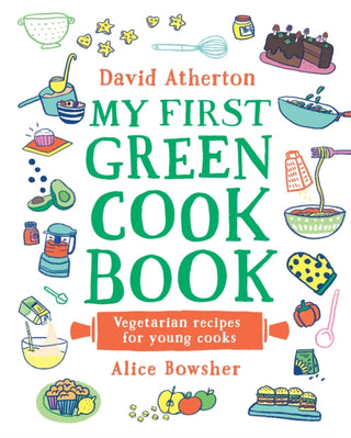 Cover image for 9781529500608 - My First Green Cook Book: Vegetarian Recipes for Young Cooks