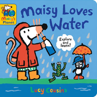 Cover image for 9781529519884 - Maisy Loves Water: A Maisy's Planet Book