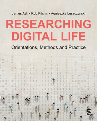 Cover image for 9781529601657 - Researching Digital Life