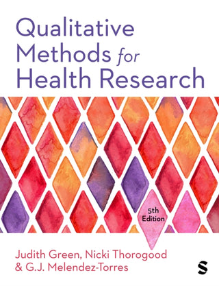 Cover image for 9781529616873 - Qualitative Methods for Health Research