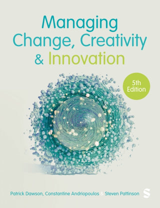 Cover image for 9781529667226 - Managing Change, Creativity and Innovation