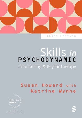 Cover image for 9781529680461 - Skills in Psychodynamic Counselling & Psychotherapy