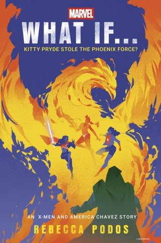 Cover image for 9781529914290 - What If...Kitty Pryde Stole the Phoenix Force?