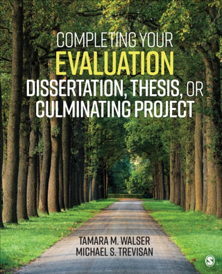 Cover image for 9781544300009 - Completing Your Evaluation Dissertation, Thesis, or Culminating Project