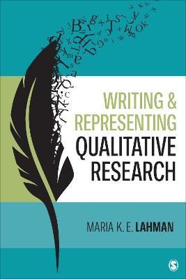 Cover image for 9781544348483 - Writing and Representing Qualitative Research