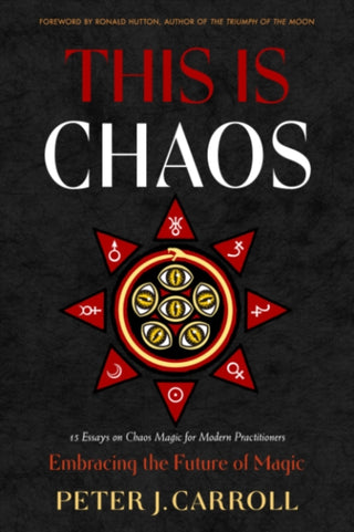 Cover image for 9781578638734 - This Is Chaos: Embracing the Future of Magic