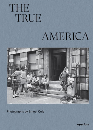 Cover image for 9781597115346 - Ernest Cole: The True America