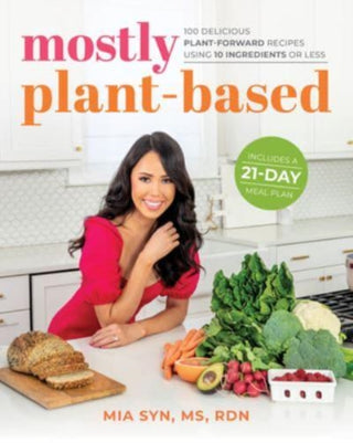 Cover image for 9781628604849 - Mostly Plant-Based