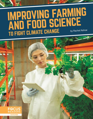 Cover image for 9781637393246 - Improving Farming and Food Science to Fight Climate Change