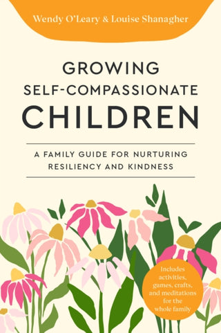 Cover image for 9781645473008 - Growing Self-Compassionate Children