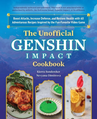 Cover image for 9781646045488 - The Unofficial Genshin Impact Cookbook