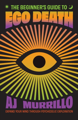 Cover image for 9781646047895 - The Beginner's Guide to Ego Death