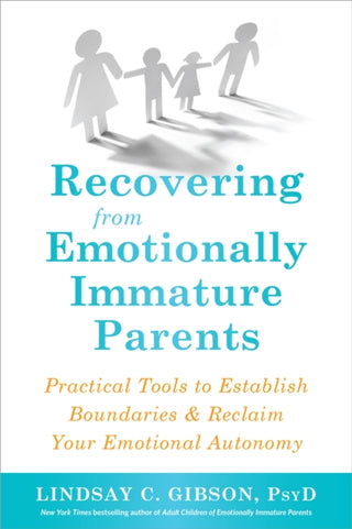 Cover image for 9781684032525 - Recovering from Emotionally Immature Parents