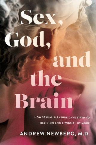 Cover image for 9781684428625 - Sex, God, and the Brain