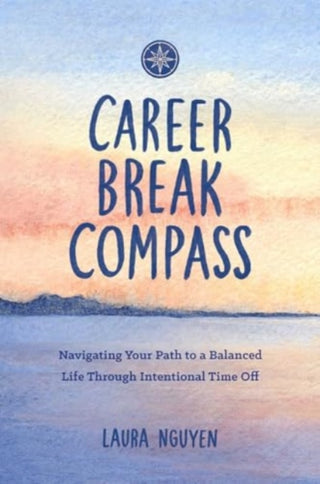 Cover image for 9781685557324 - Career Break Compass
