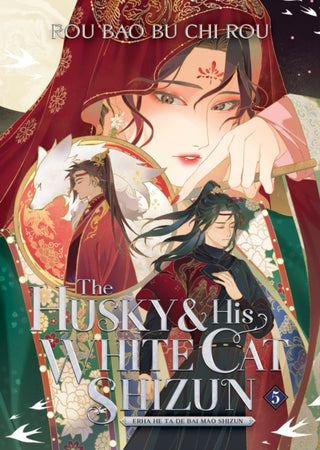 Cover image for 9781685795061 - The Husky and His White Cat Shizun: Erha He Ta De Bai Mao Shizun (Novel) Vol. 5