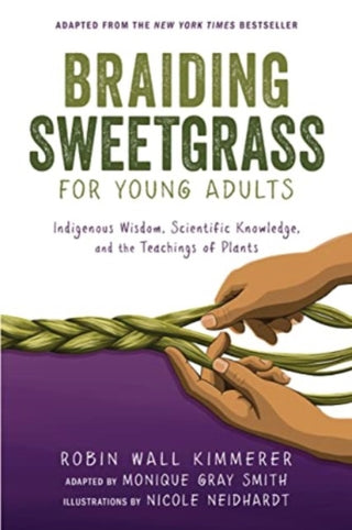 Cover image for 9781728458991 - Braiding Sweetgrass for Young Adults