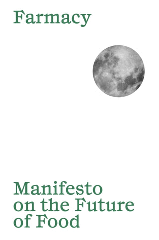 Cover image for 9781739619107 - Manifesto on the Future of Food