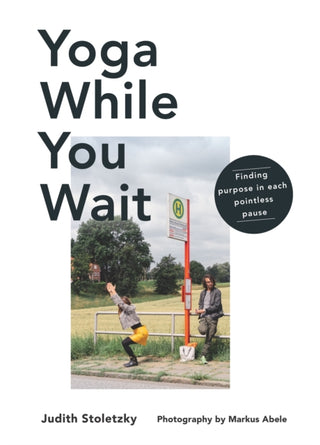Cover image for 9781743799987 - Yoga While You Wait