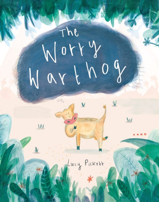 Cover image for 9781760362034 - The Worry Warthog