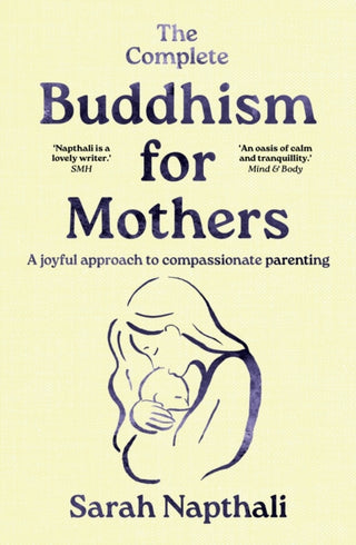 Cover image for 9781761471933 - The Complete Buddhism for Mothers