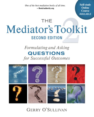 Cover image for 9781774060247 - The Mediator's Toolkit, Second Edition