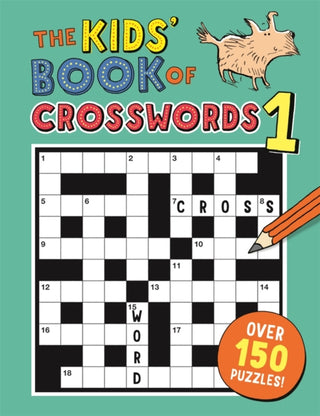Cover image for 9781780554419 - The Kids' Book of Crosswords 1