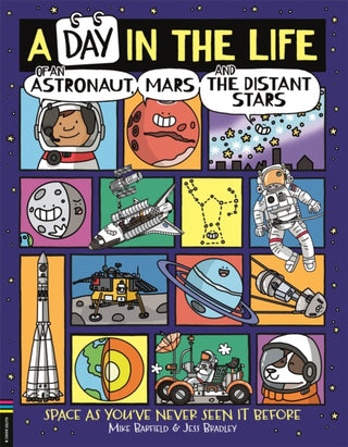Cover image for 9781780557441 - A Day in the Life of an Astronaut, Mars and the Distant Stars