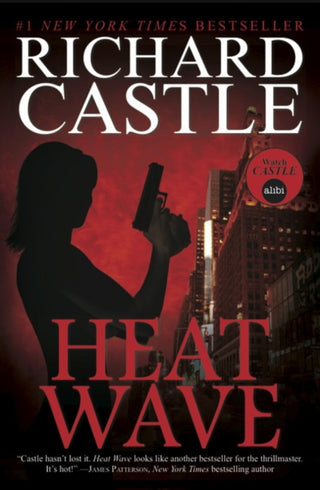 Cover image for 9781781166277 - Nikki Heat Book One - Heat Wave  (Castle)
