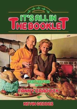 Cover image for 9781781963401 - It's All In The Booklet! Festive Fun with Fanny Cradock