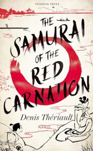 Cover image for 9781782279679 - The Samurai of the Red Carnation