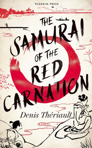 Cover image for 9781782279693 - The Samurai of the Red Carnation