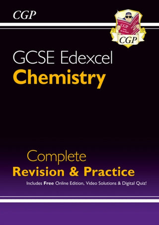Cover image for 9781782948810 - GCSE Chemistry Edexcel Complete Revision & Practice includes Online Edition, Videos & Quizzes