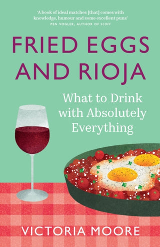 Cover image for 9781783789139 - Fried Eggs and Rioja