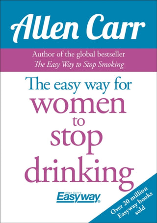 Cover image for 9781785991936 - The Easy Way for Women to Stop Drinking