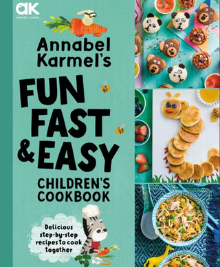 Cover image for 9781787398160 - Annabel Karmel's Fun, Fast and Easy Children's Cookbook